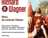 Płyta kompaktowa Richard Wagner Rienzi The Last Of The Tribunes CD – zdjęcie 1
