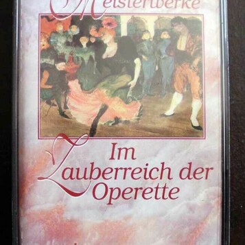Kasety Unvergängliche Meisterwerke im Zauberreich der Operette