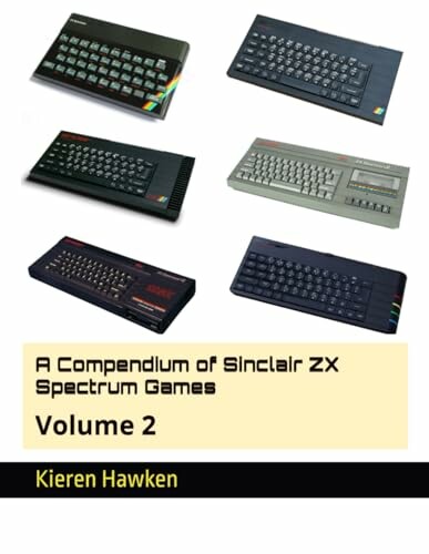 A Compendium of Sinclair ZX Spectrum Games: Volume 2 – książka o grach na ZX Spectrum