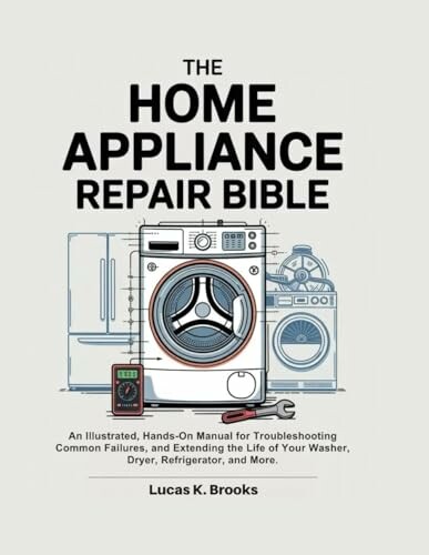 The Home Appliance Repair Bible – ilustrowany poradnik napraw sprzętu AGD