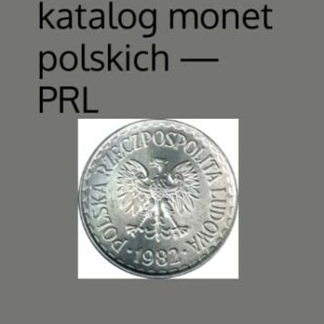 PRL” – – „Specjalizowany katalog monet polskich (stan nowy)