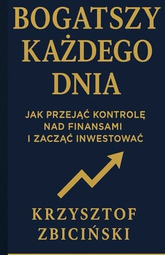 Poradnik o finansach Bogatszy każdego dnia (stan nowy)