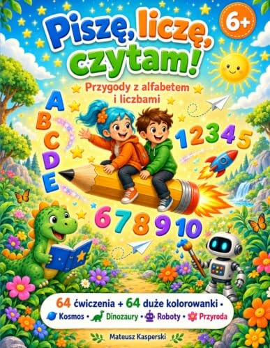 Ćwiczenia z alfabetem Piszę, liczę, czytam (stan nowy)